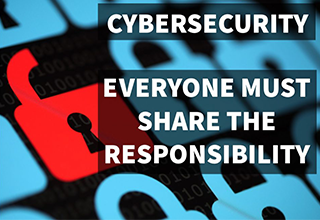 Cybersecurity is a shared responsibility 